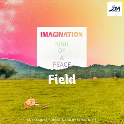 Field (From "An Imagination of Peace")